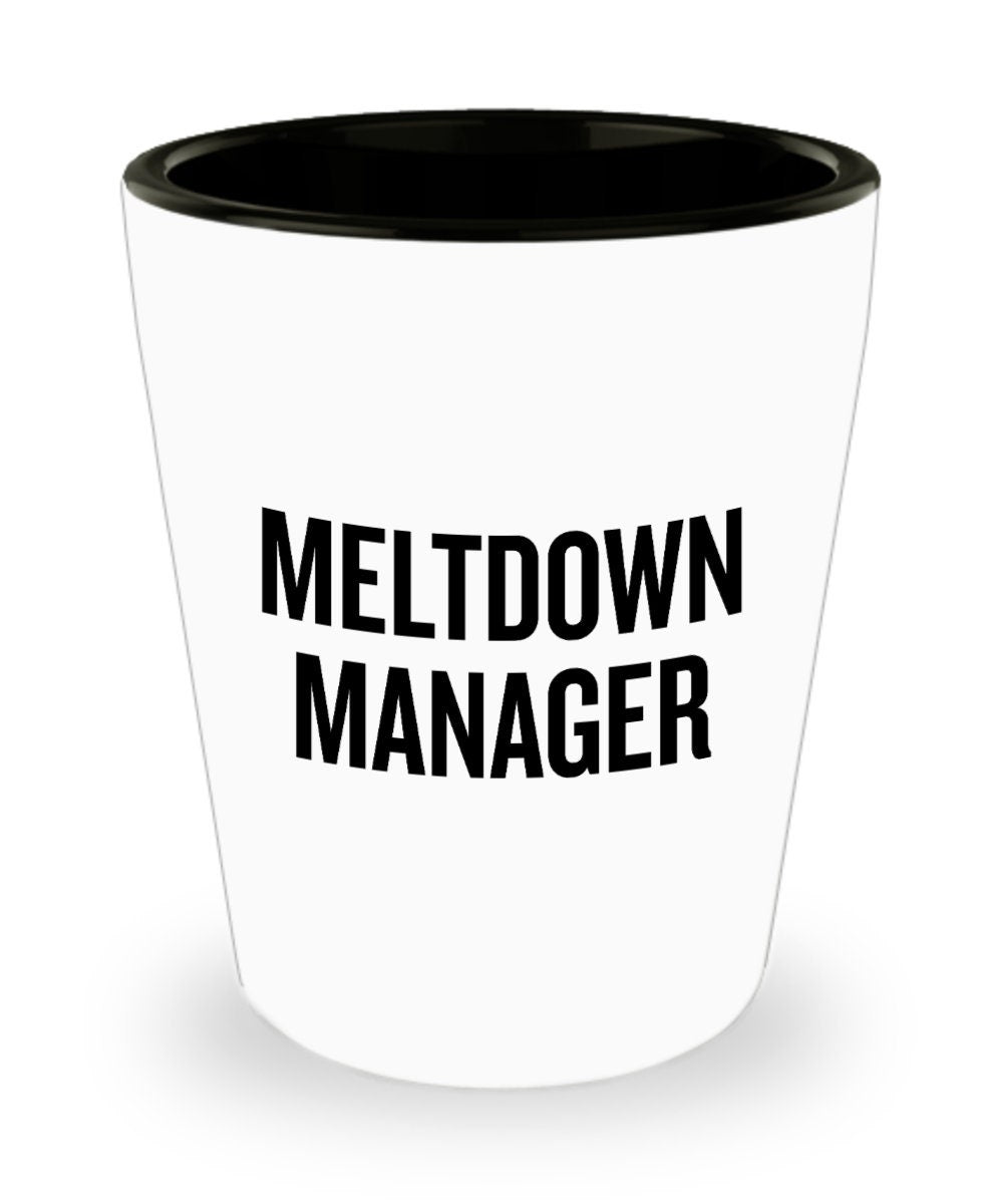 Shot Glass For Babysitter Gift For Nanny Mother39s Day Gift For Nanny or Babysitter Meltdown Manager Graphic Tee – Aesthetic Look · Trending Graphic Apparel