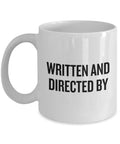 Funny Screenwriter Gift Script Writer Gift Screen Writer Present Scenarist Mug Written and Directed By Graphic Tee – Premium Graphic · Must-Have Style