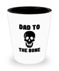 Funny Dad Shot Glass Dad Gift Idea Father39s Day Gift Father39s Birthday Present Dad To The Bone Graphic Tee – Fan Favorite · High-Quality Print