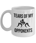 Wrestling Coffee Mug Funny Wrestling Gift Wrestler Gift Idea Grappling Gift Tears Of My Opponents Graphic Tee – Aesthetic Look · Great Gift For Fans