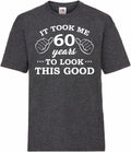 60th Birthday Gifts Mens Heather T Shirt Top Shirt Gift Present Sixty It Took 60 Years To Look This Good Funny Tee Happy 60th Birthday Graphic Tee – Everyday Comfort · Trending Graphic Apparel