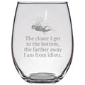 Funny Scuba Diver Gift Diving Stemless Wine Glass Closer To Bottom Farther Away From Idiots Diver Present Idea Graphic Tee – Cozy Vibes · Perfect For Daily Wear