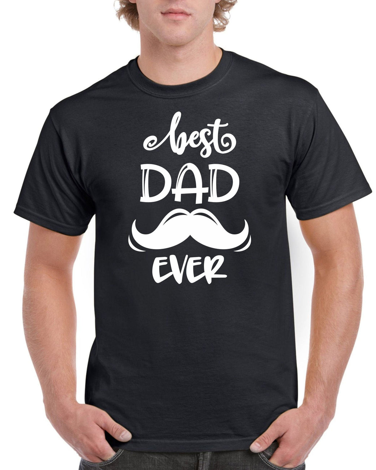 Fathers Day Gifts For Dad Mens Birthday Gift For Daddy Best Dad Ever Birthday T Shirt For Dad Fathers Day Present Graphic Tee – Warm & Stylish · High-Quality Print