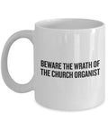 Funny Organist Gift Organ Player Coffee Mug Church Organ Player Pipe Organ Player Present Wrath Of The Church Organist Graphic Tee – Bold Style · Great Gift For Fans