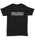 Funny Organist Gift Organ Player Shirt Church Organ Player Pipe Organ Player Present Wrath Of The Church Organist Unisex Tee Graphic Tee – Premium Graphic · Must-Have Style
