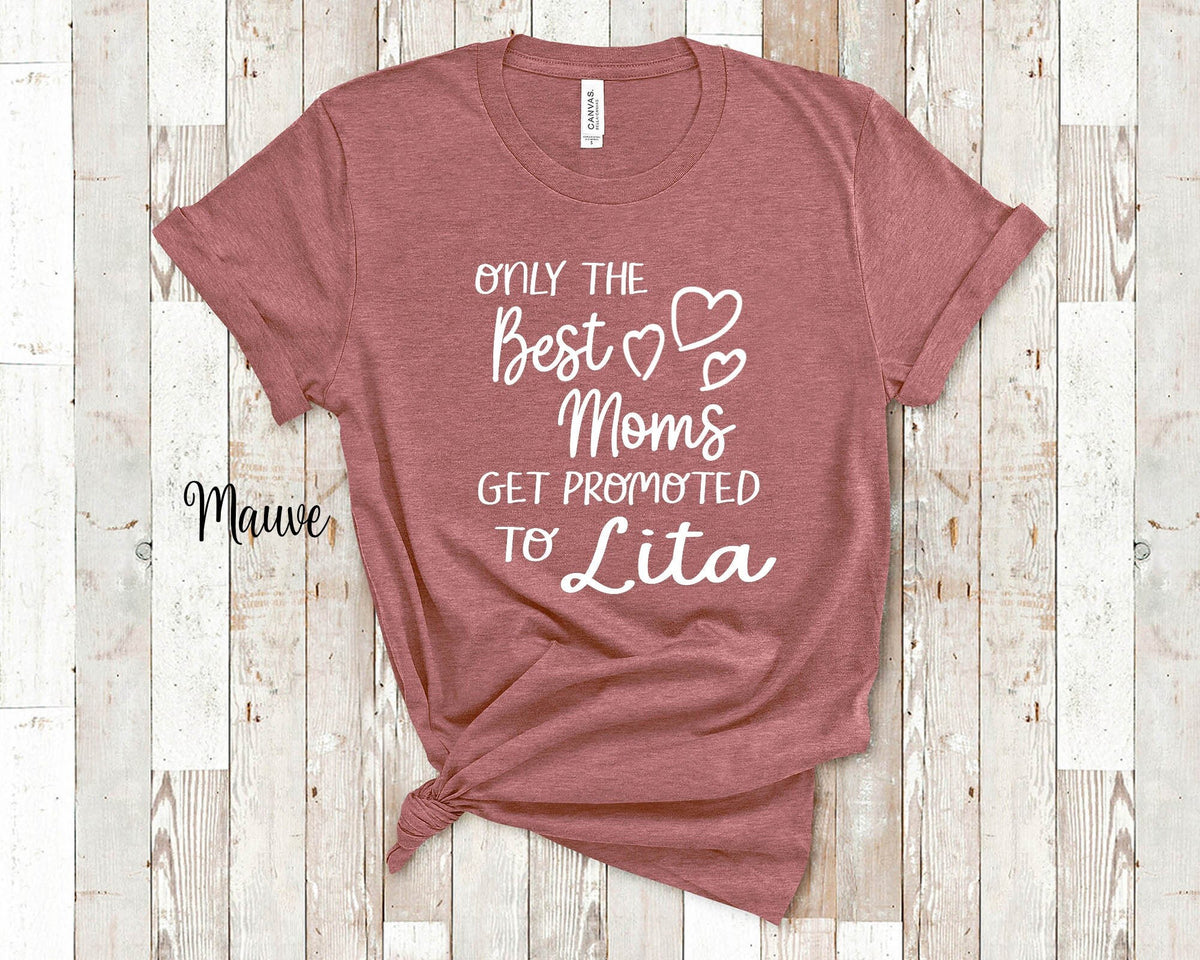 The Best Moms Get Promoted To Lita for Spain Mexico Spanish or Mexican Grandma Birthday Mother39s Day Christmas Gift for Grandmother Graphic Tee – Feel-Good Design · High-Quality Print