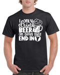 Birthday Gifts For Dad Men Birthday Gift For Dad I Only Drink Beer On Days That End In Y Dad Birthday T Shirt Fathers Day Present Graphic Tee – Bold Style · Trending Graphic Apparel