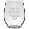 Funny Stepmother Gift Stepmom Gift Idea Mother39s Day Gift Unbiological Mom Stepmother Stemless Wine Glass Graphic Tee – Easygoing Wear · Must-Have Style