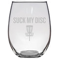 Disc Golf Gifts Disc Golf Stemless Wine Glass Disc Golf Funny Gift Frolf Suck My Disc Graphic Tee – Soft Feel · Great Gift For Fans