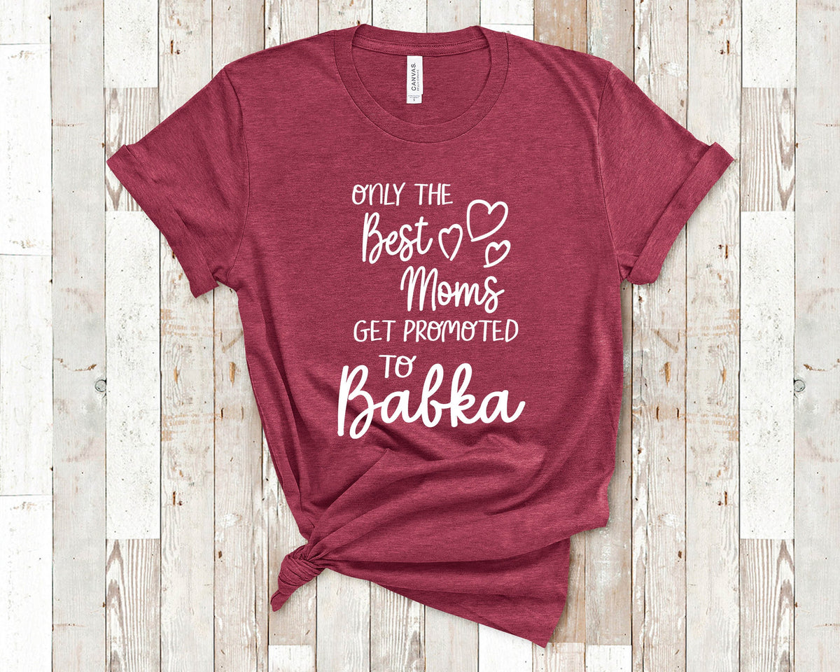 The Best Moms Get Promoted To Babka for Poland Polish Grandma Birthday Mother39s Day Christmas Gift for Grandmother Graphic Tee – Feel-Good Design · Must-Have Style