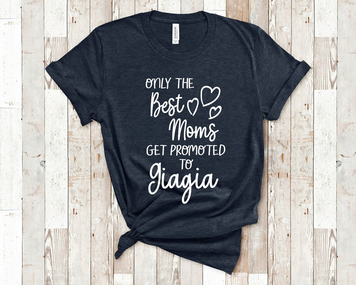 The Best Moms Get Promoted To Giagia for Greece Greek Grandma Birthday Mother39s Day Christmas Gift for Grandmother Graphic Tee – Fan Favorite · High-Quality Print