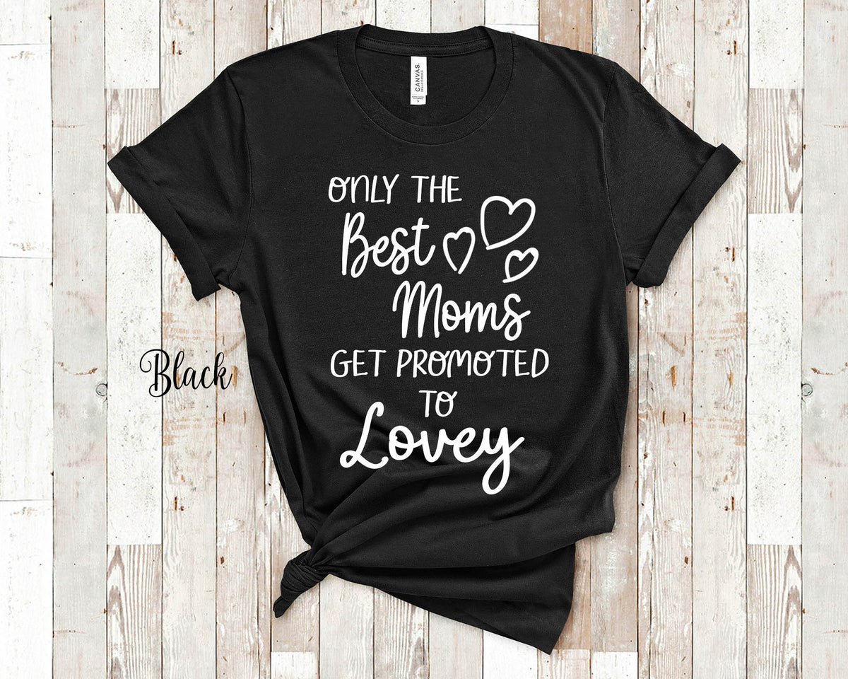 The Best Moms Get Promoted To Lovey for Special Grandma Birthday Mother39s Day Christmas Gift for Grandmother Graphic Tee – Aesthetic Look · Top Pick For Any Outfit