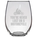 Motorcycle Rider Gift Motorbike Stemless Wine Glass Biker Present You39re Never Lost On a Motorcycle Graphic Tee – Premium Graphic · Great Gift For Fans