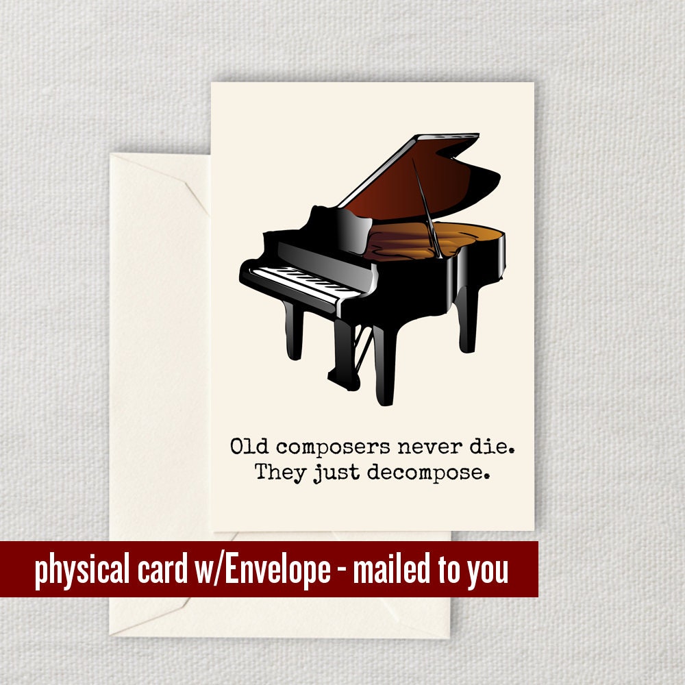Funny Composer Card Composer Birthday Card Composer Greeting Card Old Composers Never Die Graphic Tee – Easygoing Wear · High-Quality Print