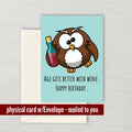 Wine Drinker Card Funny Wine Greeting Card Wine Birthday Card Age Gets Better With Wine Graphic Tee – Easygoing Wear · Top Pick For Any Outfit