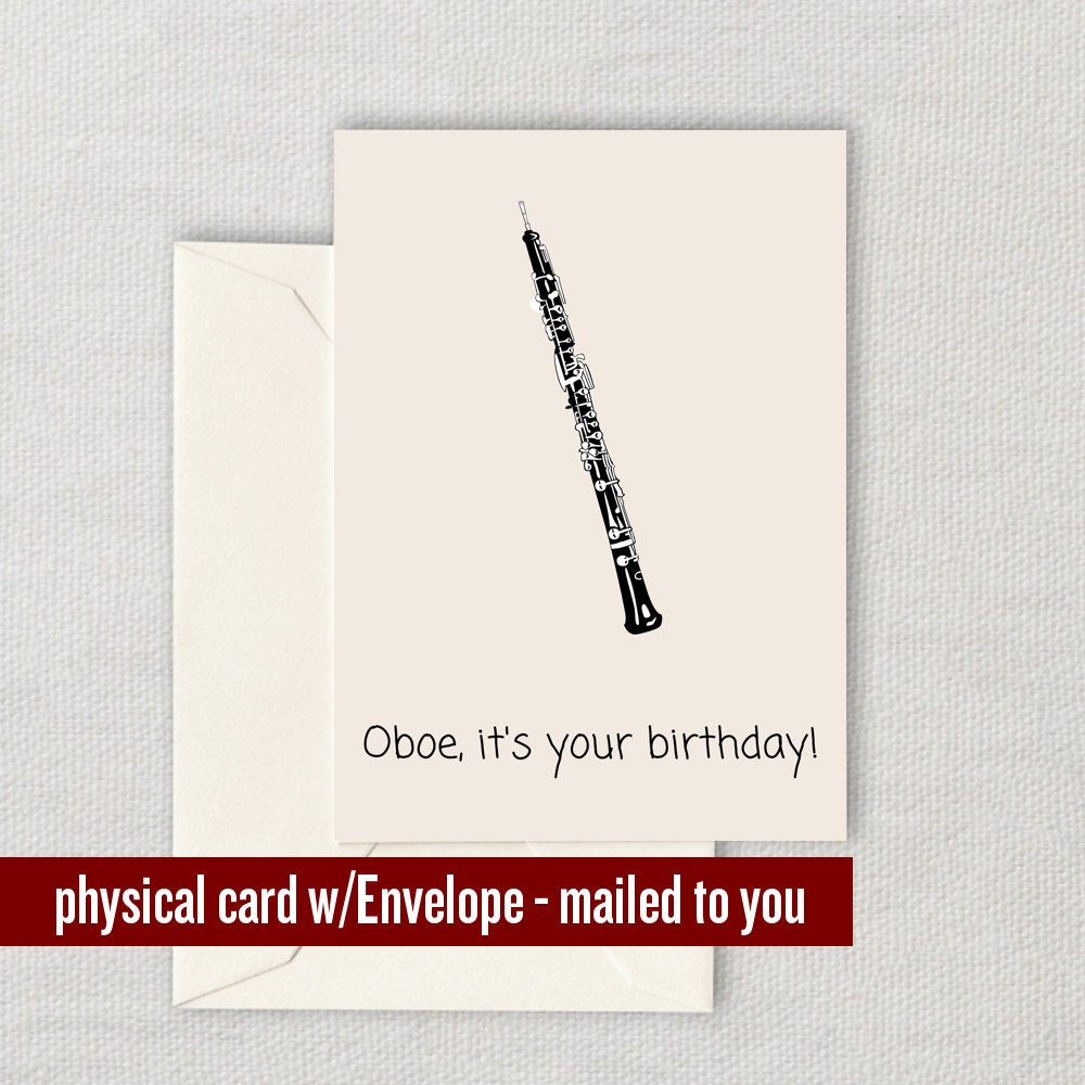 Oboe Birthday Card Oboe Funny Card Oboist Greeting Card Oboe It39s Your Birthday Orchestra Nerds Band Geek Card Graphic Tee – Feel-Good Design · Perfect For Daily Wear