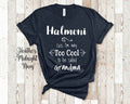 Too Cool Halmoni Grandma Tshirt Korea Korean Grandmother Gift Idea for Mother39s Day Birthday Christmas or Pregnancy Reveal Announcement Graphic Tee – Easygoing Wear · Perfect For Daily Wear