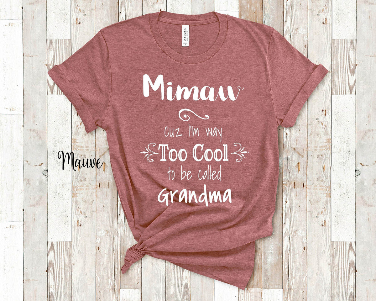 Too Cool Mimaw Grandma Tshirt Special Grandmother Gift Idea for Mother39s Day Birthday Christmas or Pregnancy Reveal Announcement Graphic Tee – Fan Favorite · Must-Have Style