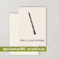 Oboe Birthday Card Oboe Printable Card Oboist Greeting Card Oboe It39s Your Birthday Digital Download Printable Card Graphic Tee – Feel-Good Design · Top Pick For Any Outfit
