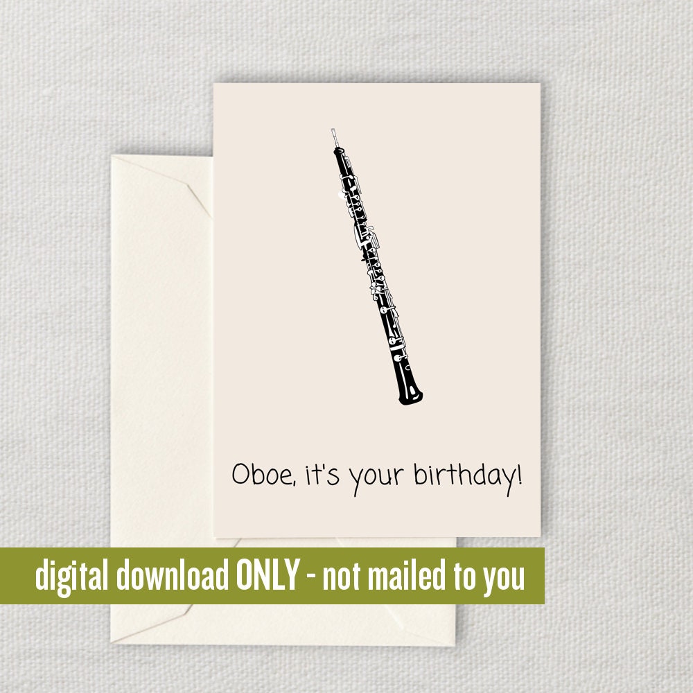Oboe Birthday Card Oboe Printable Card Oboist Greeting Card Oboe It39s Your Birthday Digital Download Printable Card Graphic Tee – Feel-Good Design · Top Pick For Any Outfit
