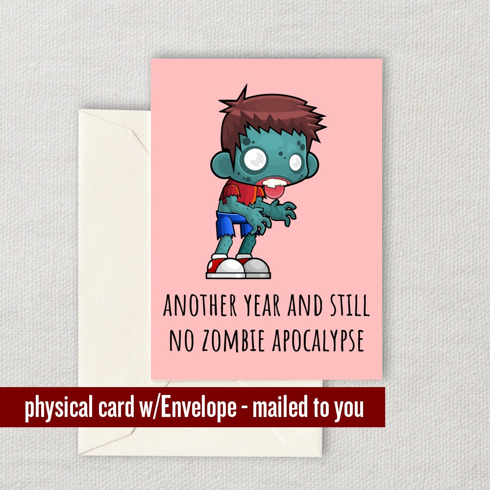 Zombie Card Zombie Birthday Card Funny Zombie Card No Zombie Apocalypse Physical Card With Envelope Graphic Tee – Easygoing Wear · Must-Have Style