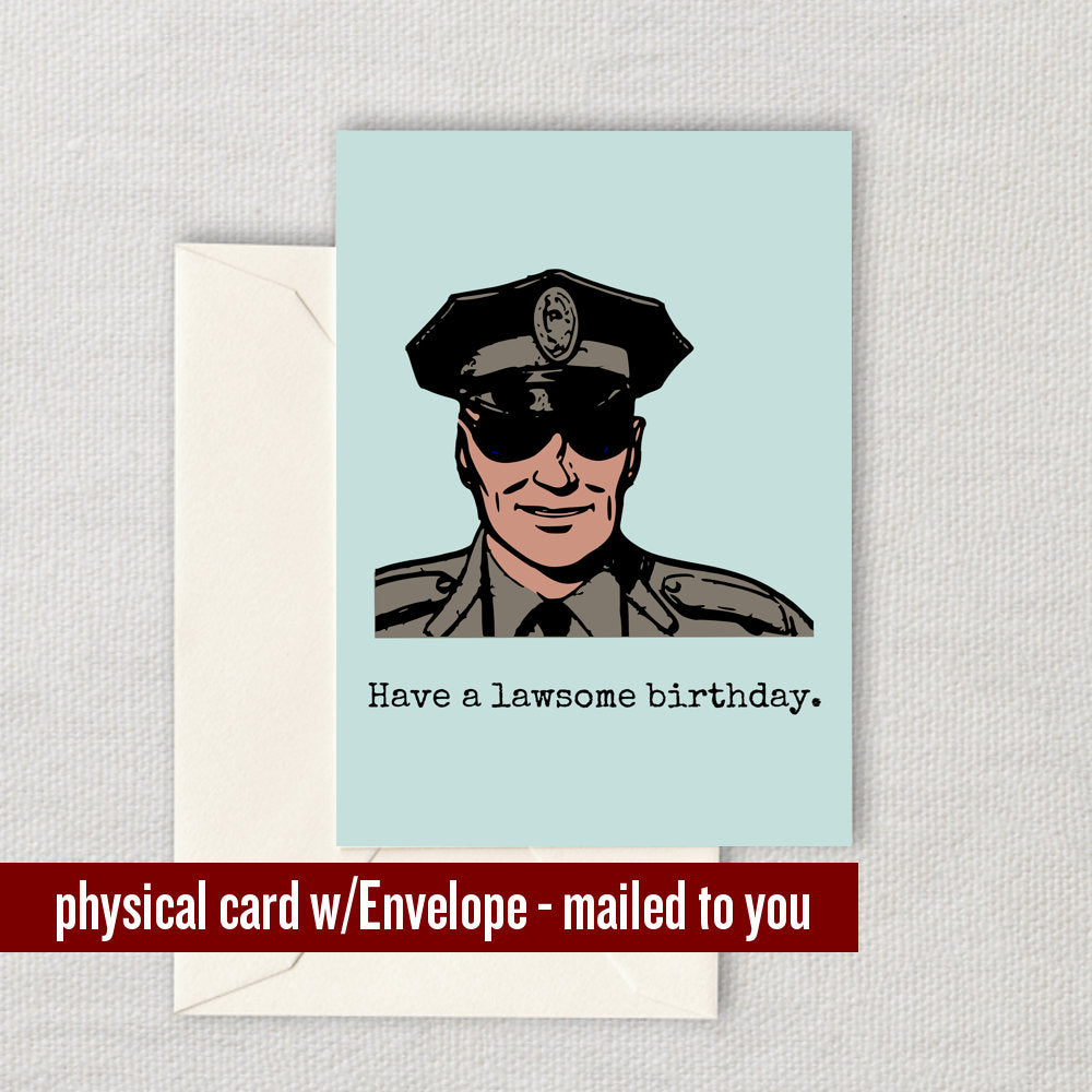 Police Birthday Card Policeman Card Cop Birthday Card Have a Lawsome Birthday Policeman Greeting Card Graphic Tee – Bold Style · Top Pick For Any Outfit