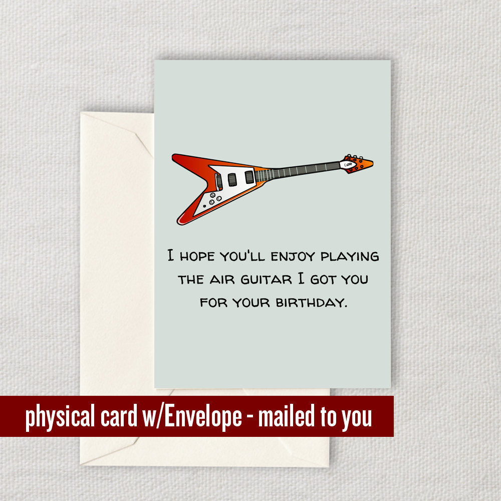 Funny Guitarist Birthday Card Guitar Player Birthday Card Funny Guitar Card Air Guitar Graphic Tee – Feel-Good Design · High-Quality Print