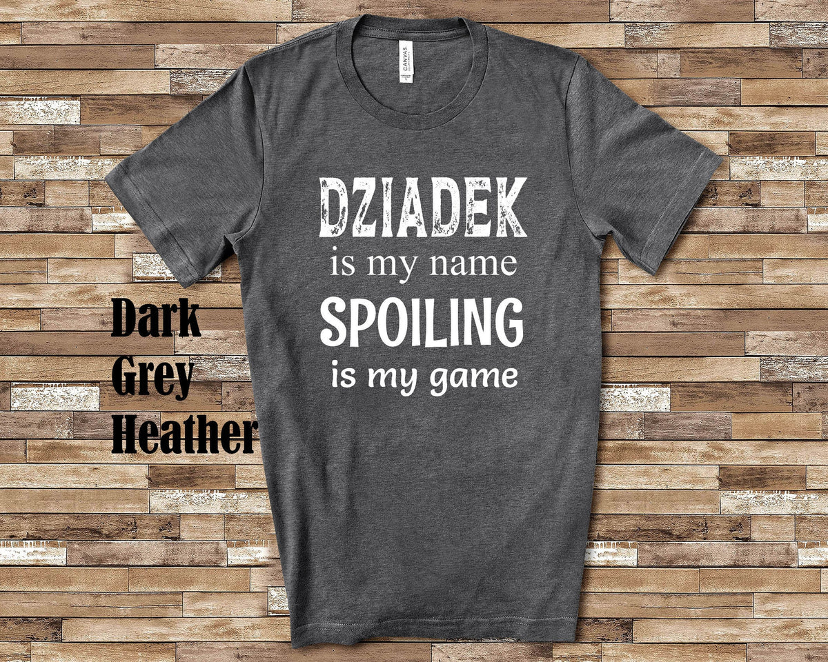 Dziadek Is My Name Grandpa Tshirt Poland Polish Grandfather Gift Idea for Father39s Day Birthday Christmas or Pregnancy Reveal Announcement Graphic Tee – Cozy Vibes · High-Quality Print