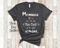 Too Cool Memaw Grandma Tshirt Special Grandmother Gift Idea for Mother39s Day Birthday Christmas or Pregnancy Reveal Announcement Graphic Tee – Easygoing Wear · Perfect For Daily Wear