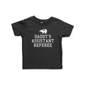 Referee Baby Shirt Referee Infant Shirt Referee Baby Gift Daddy39s Assistant Referee First Birthday Gift Graphic Tee – Easygoing Wear · High-Quality Print