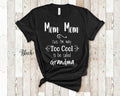 Too Cool Mom Mom Grandma Tshirt Special Grandmother Gift Idea for Mother39s Day Birthday Christmas or Pregnancy Reveal Announcement Graphic Tee – Fan Favorite · Perfect For Daily Wear