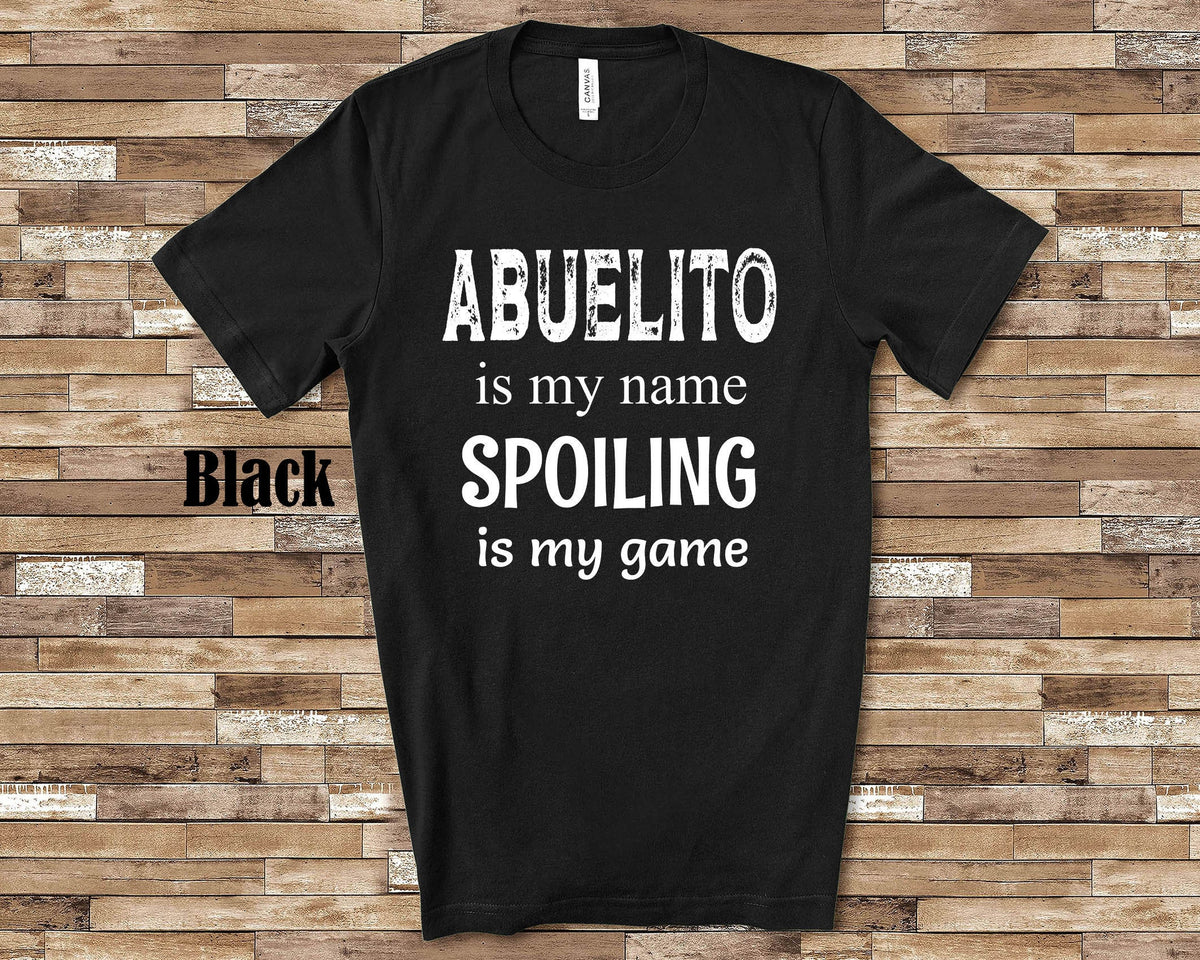 Abuelito Is My Name Grandpa Tshirt Mexican Spanish Grandfather Gift Idea for Father39s Day Birthday Christmas Pregnancy Reveal Announcement Graphic Tee – Bold Style · Perfect For Daily Wear