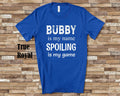 Bubby Is My Name Grandpa Tshirt Jewish Yiddish Grandfather Gift Idea for Father39s Day Birthday Christmas or Pregnancy Reveal Announcement Graphic Tee – Warm & Stylish · Top Pick For Any Outfit
