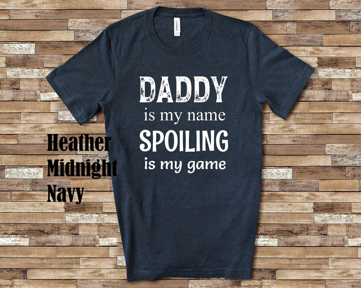 Daddy Is My Name Father Tshirt Special Gift Idea for Father39s Day Birthday Christmas or Pregnancy Reveal Announcement Graphic Tee – Soft Feel · Perfect For Daily Wear