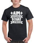 Mens Gym T Shirt Workout Top Funny Gym TShirt Unisex Gym TShirt Weightlifting Shirt Fitness TShirt Aim Higher Squat Lower Graphic Tee – Bold Style · High-Quality Print