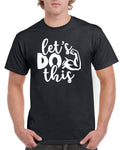 Mens Gym T Shirt Workout Top Funny Gym TShirt Unisex Gym TShirt Weightlifting Shirt Fitness TShirt Lets Do This Graphic Tee – Fan Favorite · Great Gift For Fans