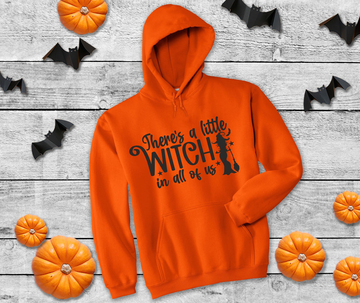 Halloween Theres A Little Witch In All Of Us Halloween Costume Party Hoodies Unisex Hoody For Men Women Cotton And Polyester Hoodie – Aesthetic Look · High-Quality Print