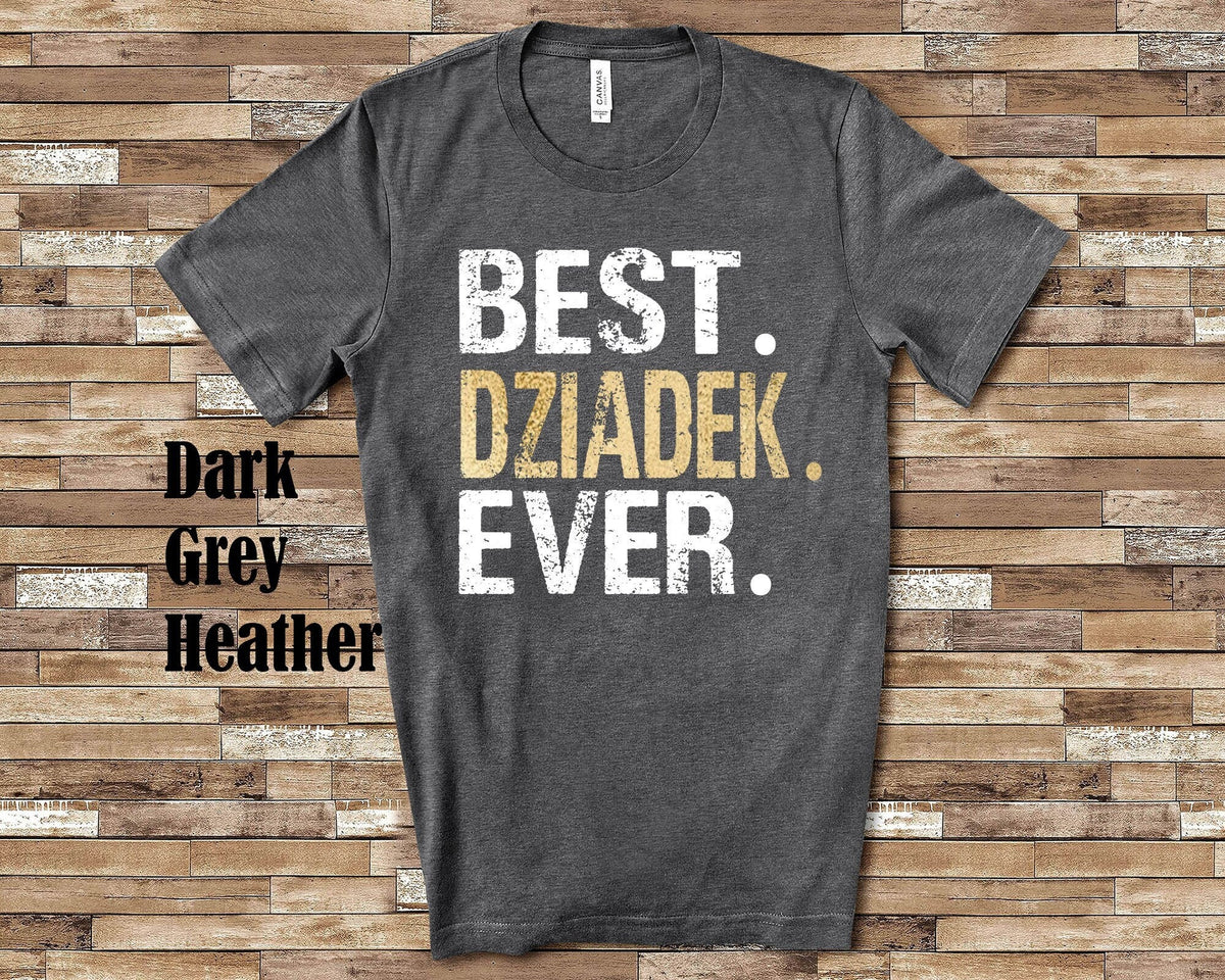 Best Dziadek Shirt Tshirt Gift from Granddaughter Grandson Birthday Fathers Day Christmas Gifts for Polish Grandfather Graphic Tee – Aesthetic Look · Must-Have Style