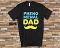 Phenomenal Dad Funny Dad Shirt Great Father Birthday Christmas or Father39s Day Gifts for Dad from Daughter or Son or Husband Gift from Wife Graphic Tee – Feel-Good Design · Perfect For Daily Wear