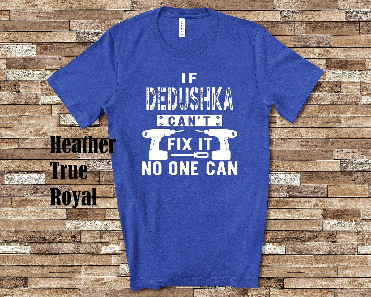 If Dedushka Can39t Fix It Tshirt Long Sleeve Shirt Sweatshirt or Tank Top Russia Russian Grandfather Father39s Day Christmas Birthday Gift Sweatshirt – Premium Graphic · Great Gift For Fans