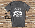 If GPa Can39t Fix It Tshirt Long Sleeve Shirt Sweatshirt or Tank Top Special Grandfather Father39s Day Christmas Birthday Gift Sweatshirt – Aesthetic Look · Top Pick For Any Outfit