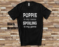 Poppie Is My Name Grandpa Tshirt Special Grandfather Gift Idea for Father39s Day Birthday Christmas or Pregnancy Reveal Announcement Graphic Tee – Soft Feel · Trending Graphic Apparel