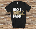 Best Granddad Ever Shirt Tshirt Granddad Gift from Granddaughter Grandson Birthday Fathers Day Christmas Gifts for Granddad Graphic Tee – Warm & Stylish · Perfect For Daily Wear