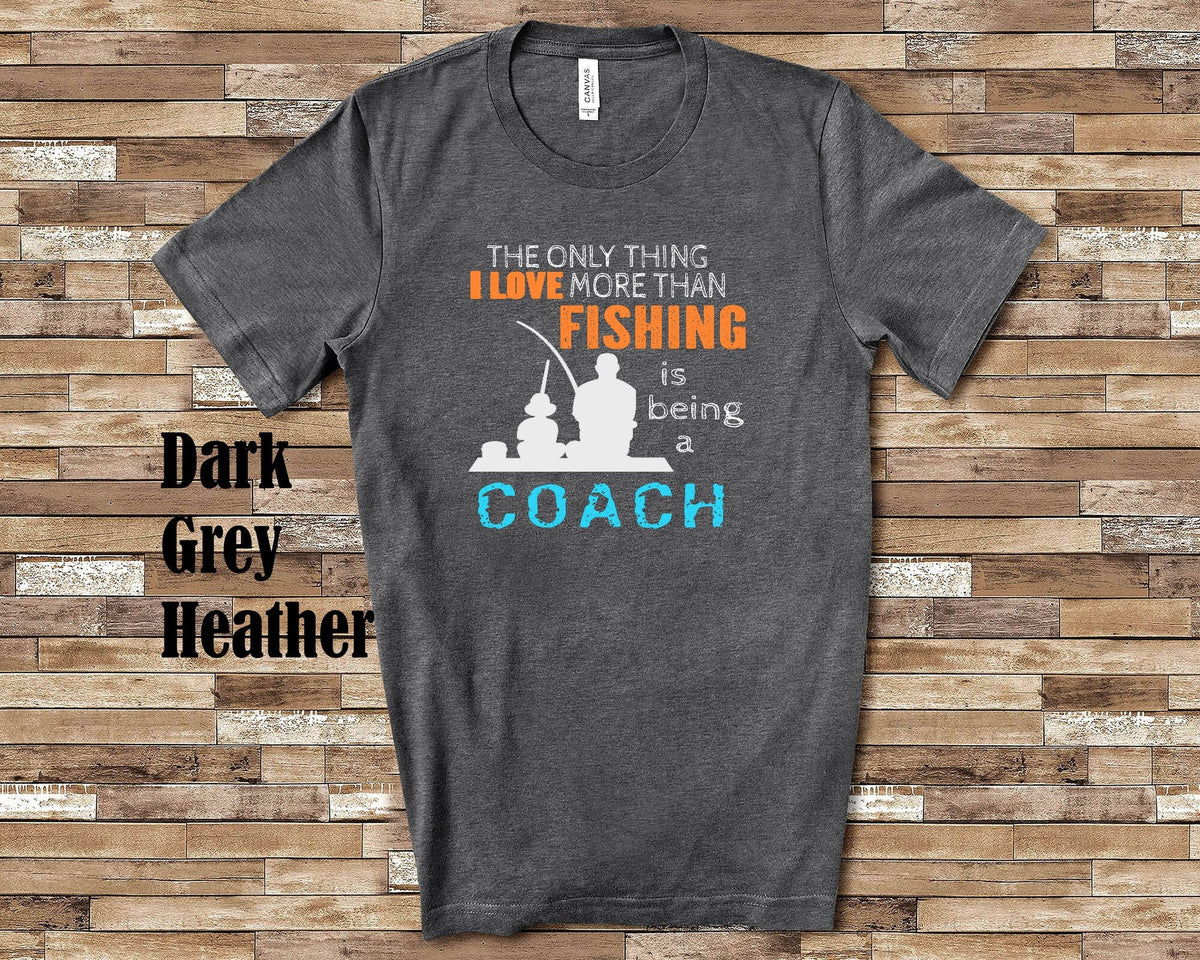Love More Than Fishing Coach Tshirt Long Sleeve Shirt Sweatshirt or Tank Top Special Grandfather Father39s Day Christmas Birthday Gift Sweatshirt – Fan Favorite · Must-Have Style