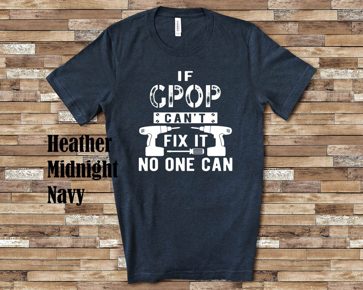 If Gpop Can39t Fix It Tshirt Long Sleeve Shirt Sweatshirt or Tank Top Special Grandfather Father39s Day Christmas Birthday Gift Sweatshirt – Everyday Comfort · Must-Have Style