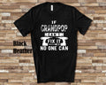 If Grandpop Can39t Fix It Tshirt Long Sleeve Shirt Sweatshirt or Tank Top Special Grandfather Father39s Day Christmas Birthday Gift Sweatshirt – Soft Feel · Top Pick For Any Outfit