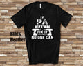If Pa Can39t Fix It Tshirt Long Sleeve Shirt Sweatshirt or Tank Top Special Grandfather Father39s Day Christmas Birthday Gift Sweatshirt – Aesthetic Look · Trending Graphic Apparel