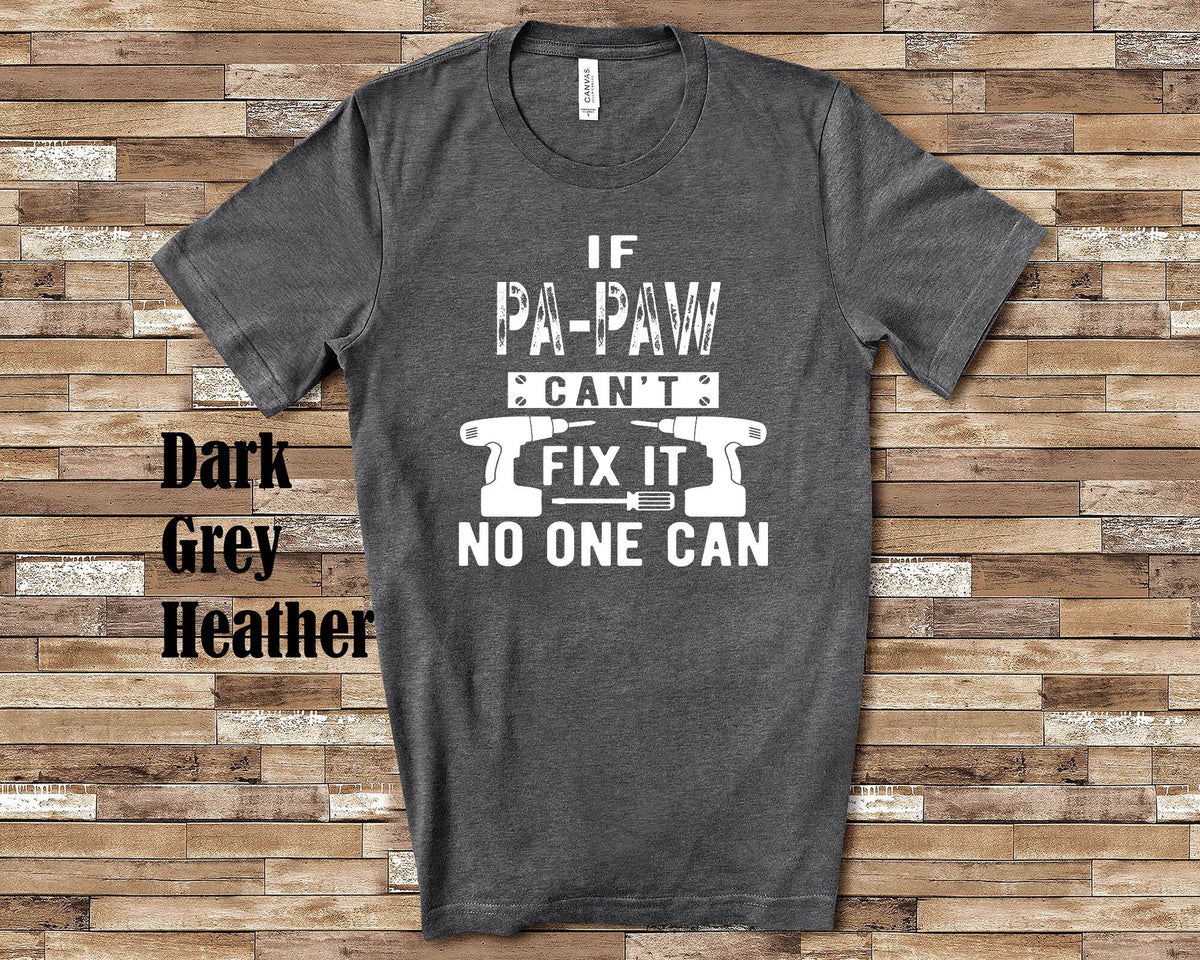 If PaPaw Can39t Fix It Tshirt Long Sleeve Shirt Sweatshirt or Tank Top Special Grandfather Father39s Day Christmas Birthday Gift Sweatshirt – Cozy Vibes · Perfect For Daily Wear