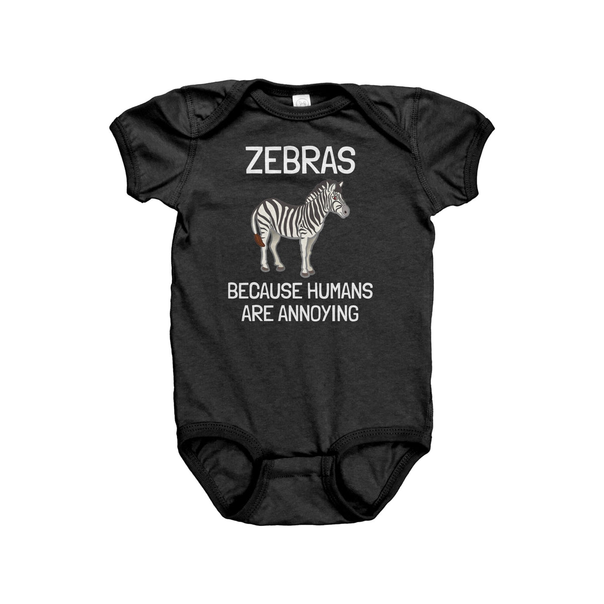 Zebra Baby Bodysuit Zebra Baby OnePiece Cute Zebra Baby Gift Because People Are Annoying Graphic Tee – Warm & Stylish · Great Gift For Fans