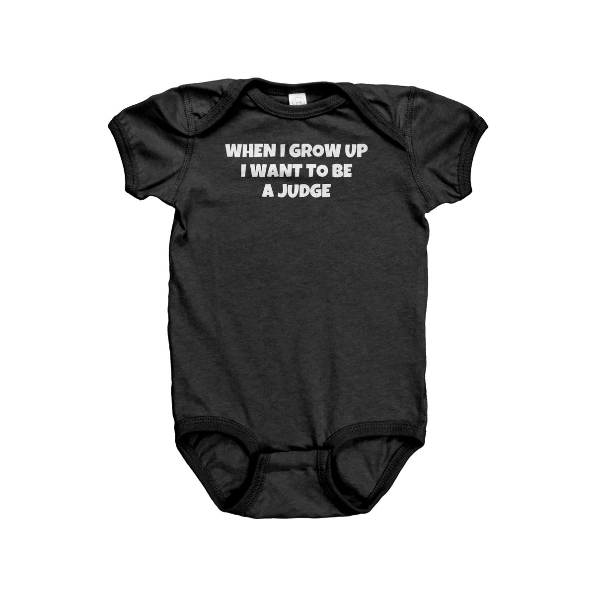 Judge Baby Bodysuit Cute Judge Baby Gift Judge Baby Onepiece I Want To Be A Judge Baby Shower or First Birthday Graphic Tee – Feel-Good Design · High-Quality Print